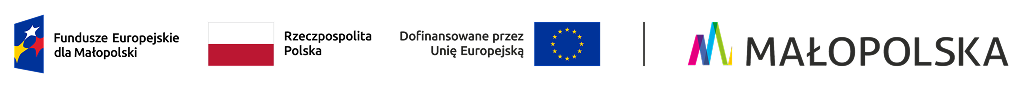 Zestawienie logotypów zawierające od lewej: znak Fundusze Europejskie dla Małopolski, flaga Rzeczypospolitej Polskiej, flaga Unii Europejskiej z podpisem dofinansowane przez Unię Europejską, logotyp Małopolska.