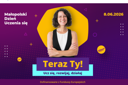Plakat na fioletowo-bordowym tle promujący Małopolski Dzień Uczenia się z datą 8.06.2026, na środku zdjęcie uśmiechniętej kobiety z założonymi ramionami na tle żółtego nieregularnego kształtu. Poniżej duży żółty, duży napis 