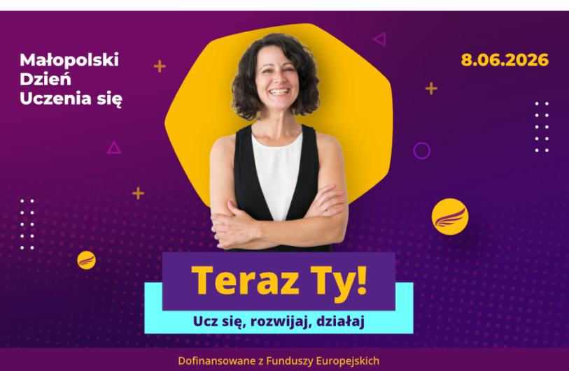 Plakat na fioletowo-bordowym tle promujący Małopolski Dzień Uczenia się z datą 8.06.2026, na środku zdjęcie uśmiechniętej kobiety z założonymi ramionami na tle żółtego nieregularnego kształtu. Poniżej duży żółty, duży napis 